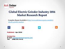 Electric Grinder Market 2016 World's Regional Industry Conditions