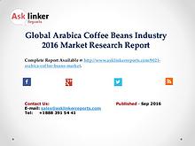 Global Arabica Coffee Beans Market Production and Application in 2016