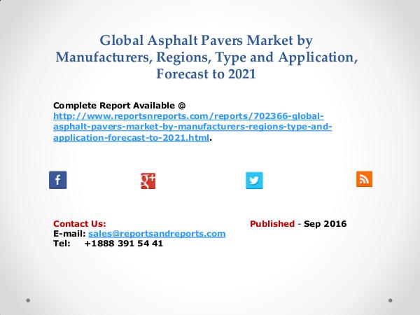 Asphalt Pavers Market by Manufacturers, Regions, Type and Application Sep 2016
