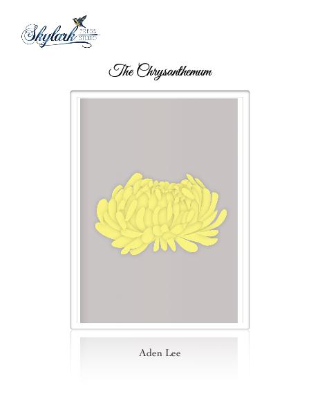Poems by Aden Lee and Padma, Skylark Press Studio The Chrysanthemum