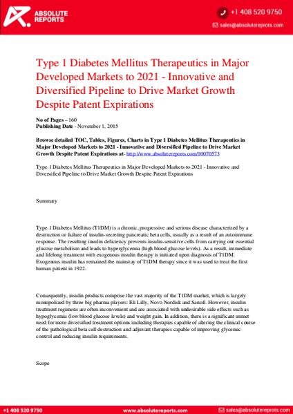 T1DM Therapeutics in Major Developed Markets Forecast to Year 2021 3