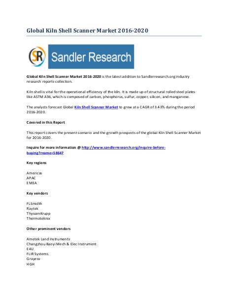 Kiln Shell Scanner Market 2016-2020 Global Research Report Kiln Shell Scanner Market 2016-2020 Global Researc