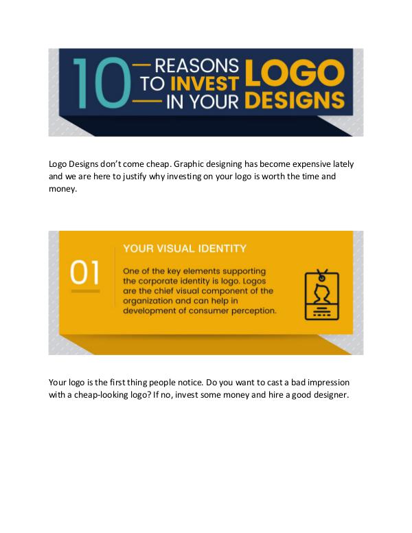 10 REASONS TO INVEST IN YOUR LOGO DESIGNS Here’s Exactly Why You Should Invest in Your Logos