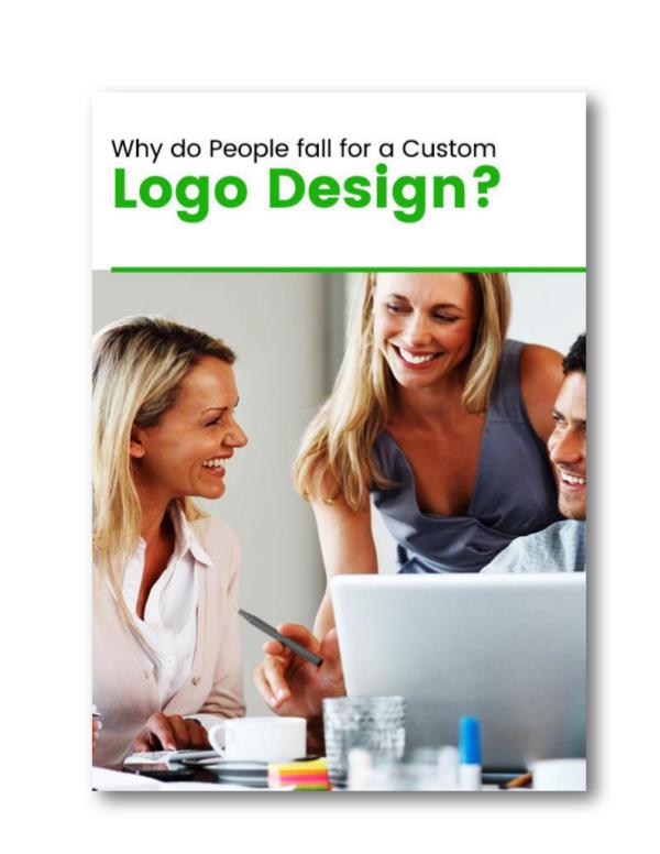 Why do People fall for a Custom Logo Design? Why do People fall for a Custom Logo Design?