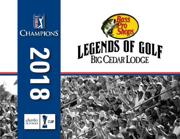 2018 Bass Pro Shops Legends of Golf at Big Cedar Lodge 2018 Bass Pro Shops Legends of Golf at Big Cedar