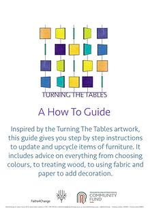 Turning The Tables: How To Guide for furniture reuse and upcycling