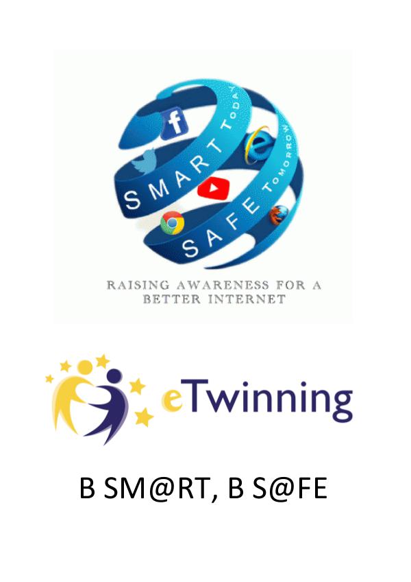 B sm@rt, B s@fe (Etwinning) Posters designed for SID 2018 Competition B SM
