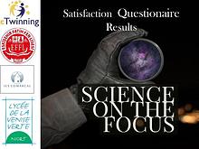 Science on the focus - Satisfaction Questionaire Report