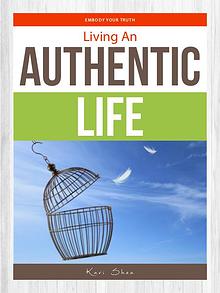 Living An Authentic Life