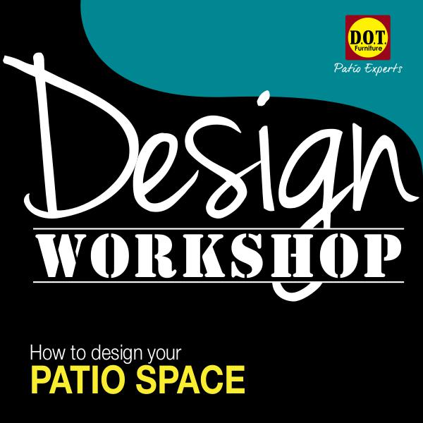 Design Workshop -  Design Your Patio Space