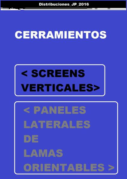 CATÁLOGO CERRAMIENTOS/SCREENS VERTICALES-LAMAS ORIENTABLES 2016