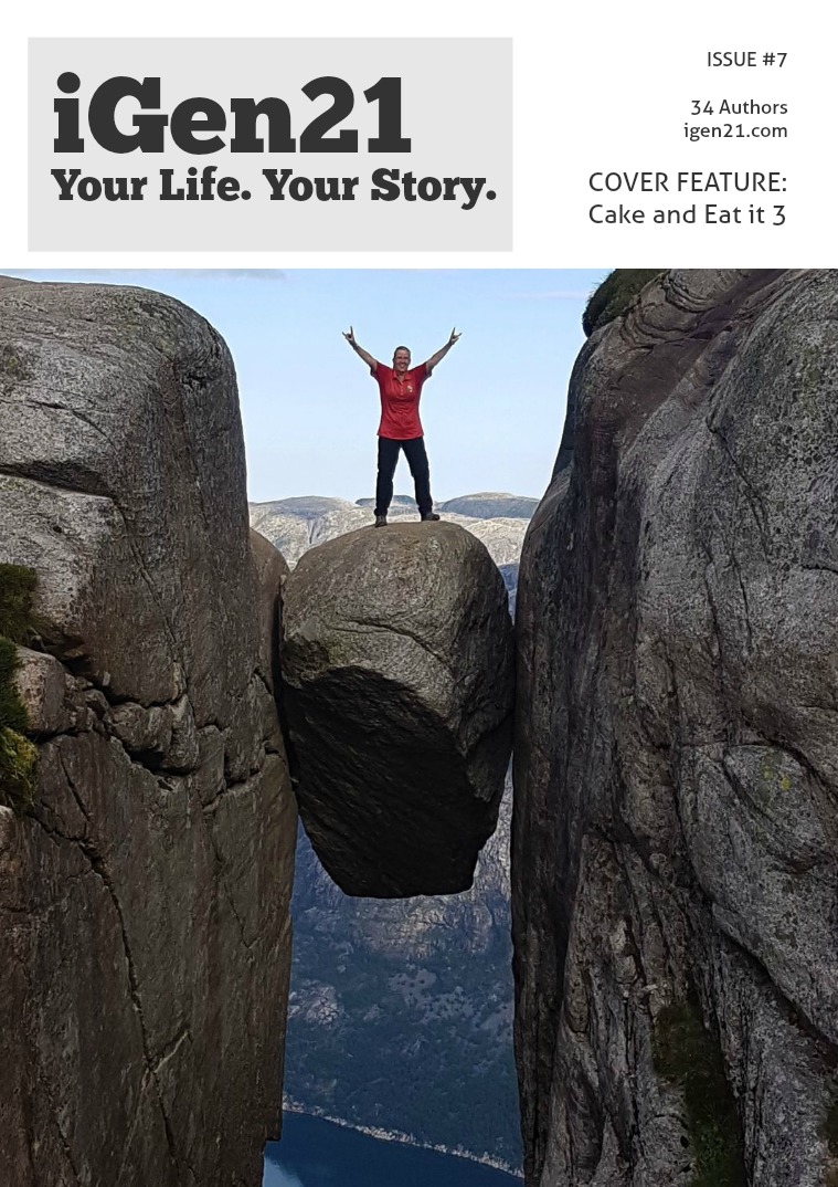 iGen21 Magazine. Issue #7 Your Life. Your Story. Issue #7