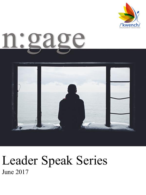 Kwench-n:gage Leader Speak Series Issue 1: Volume 3 (June 2017)