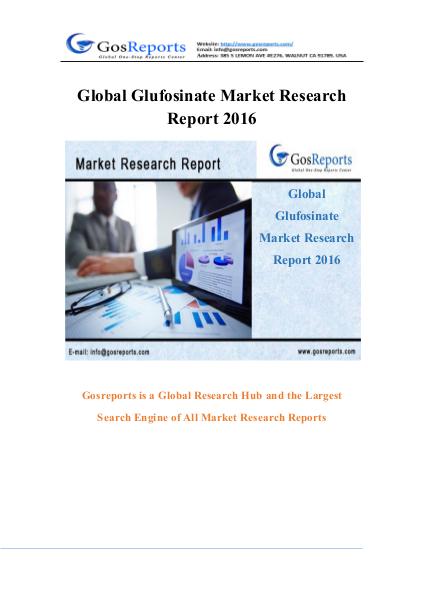 Global Glufosinate Market Research Report 2016 Glufosinate Market