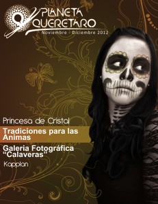 Revista Planeta Querétaro Edición 8 - Especial Noviembre 2012
