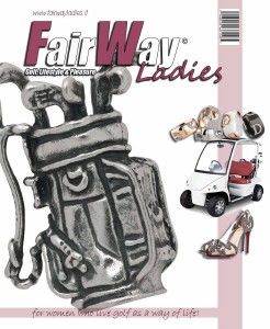 FairWay Ladies Golf Lifestyle & Pleasure N°10 May 2013