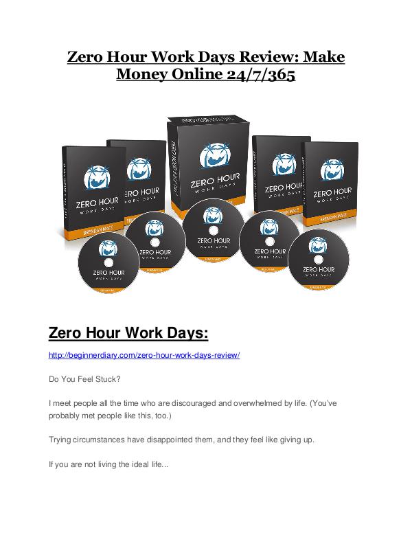 Zero Hour Work Days reviews and bonuses Zero Hour Work Days Zero Hour Work Days review and sneak peek demo