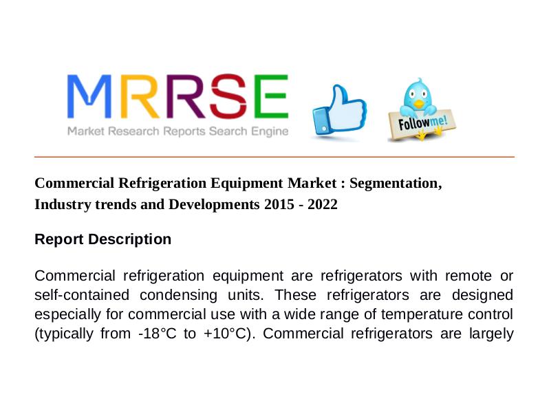 MRRSE Commercial Refrigeration Equipment Market : Segmen
