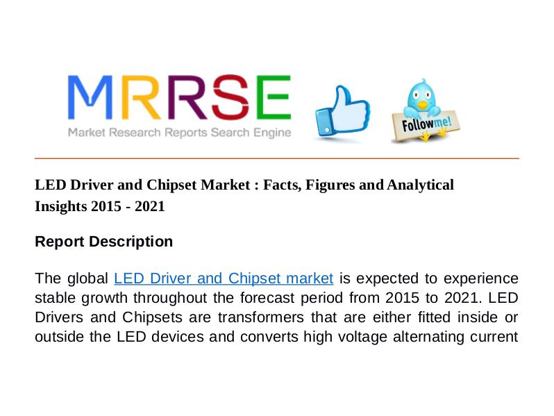 MRRSE LED Driver and Chipset Market : Facts, Figures and
