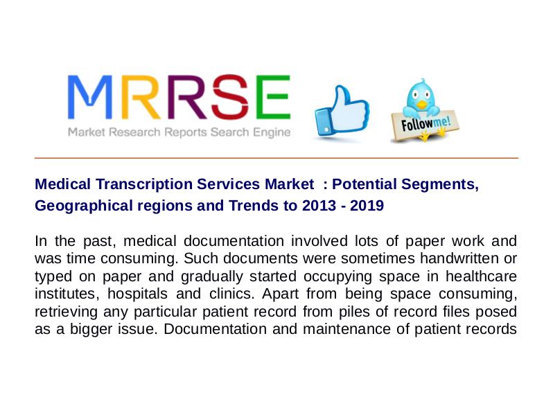 MRRSE Medical Transcription Services Market