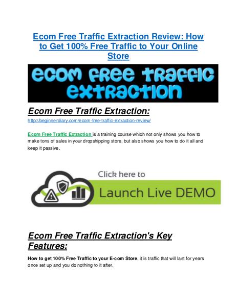 Ecom Free Traffic Extraction review & SECRETS bonus of Ecom Free Traffic Extraction marketing