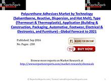 Polyurethane Adhesives Market to Witness Rapid Growth by 2021