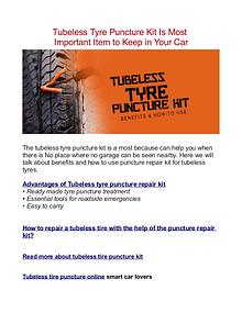 Tubeless Tyre Puncture Kit: The Most Important Item to Keep in Your C
