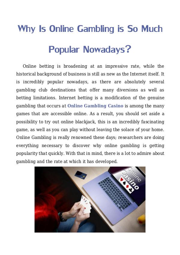 Why Is Online Gambling is So Much Popular Nowadays? Why Is Online Gambling is So Much Popular Nowadays