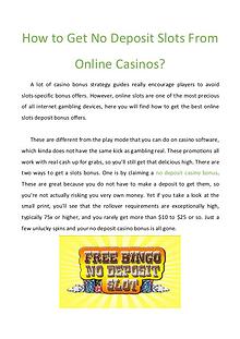How to Get No Deposit Slots From Online Casinos?