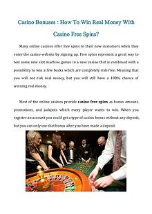 Casino Bonuses: How To Win Real Money With Casino Free Spins?