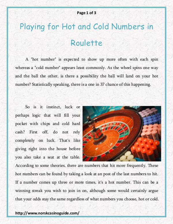 Playing for Hot and Cold Numbers in Roulette Playing for Hot and Cold Numbers in Roulette