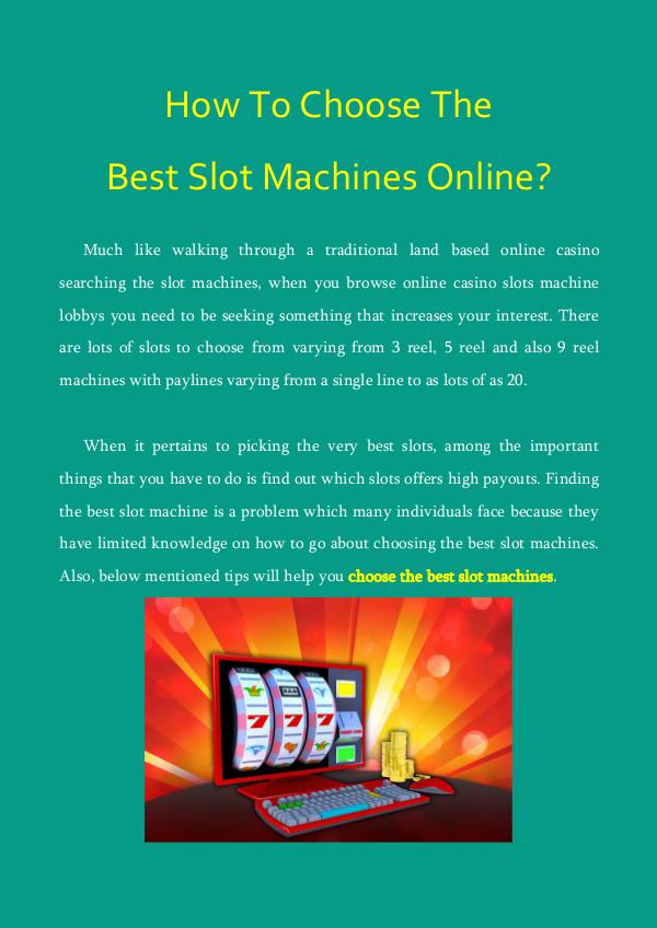 How To Choose The Best Slot Machines Online? How To Choose The Best Slot Machines Online