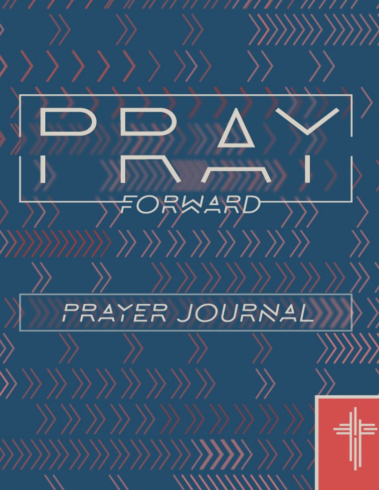 Pray Forward Prayer Journal Pray Forward Prayer Journal