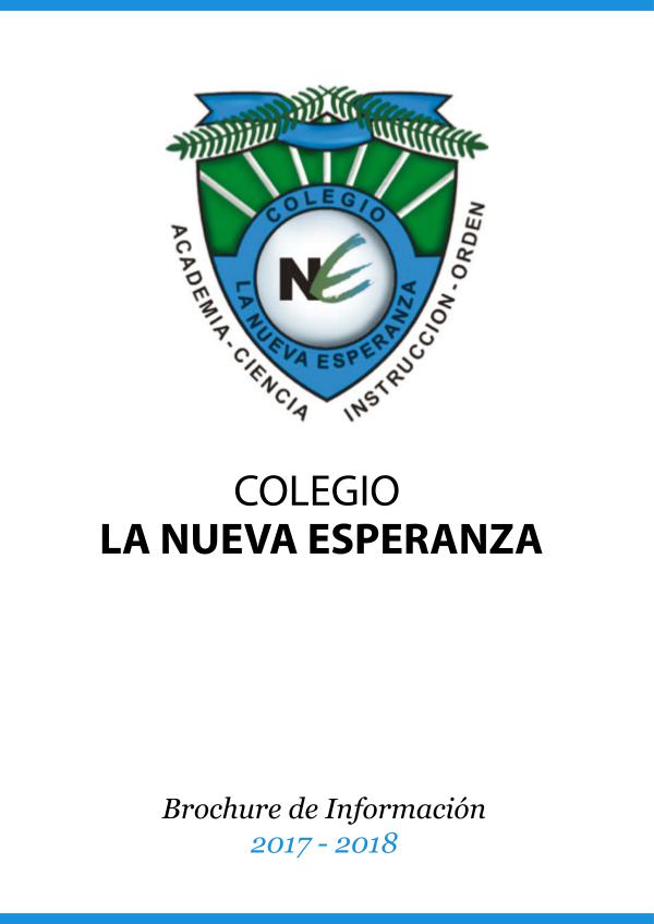 Brochure Colegio La Nueva Esperanza 2017 Brochure Colegio La Nueva Esperanza 2017-2018