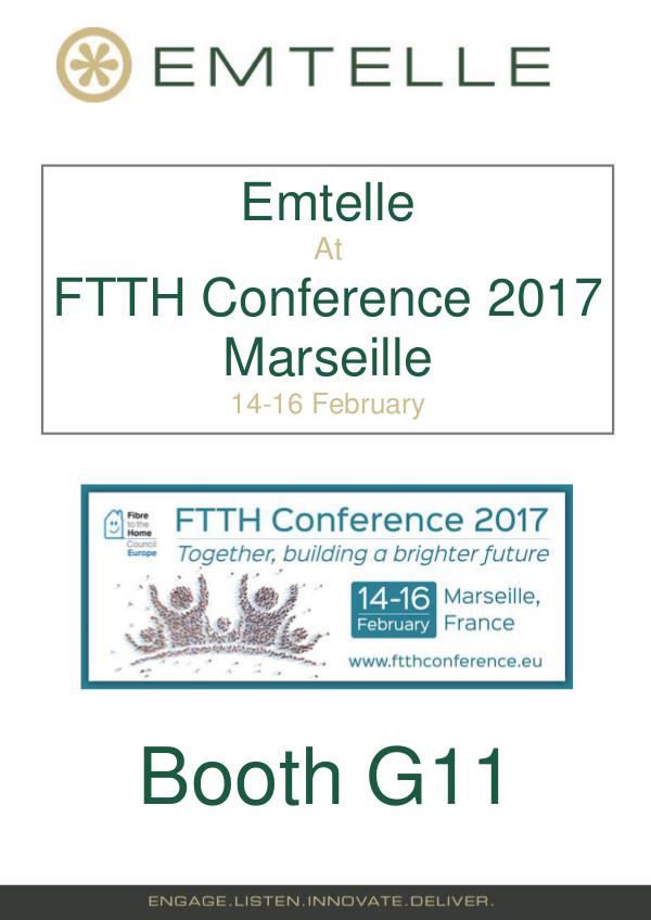 Emtelle presents -FTTH Exhibition 2017 Emtelle presents our FTTH 2017 catalogue