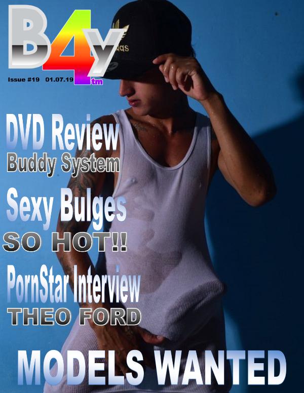 B4Y Mag Issue #19  July 2019 July 2019  Issue #19  B4Y