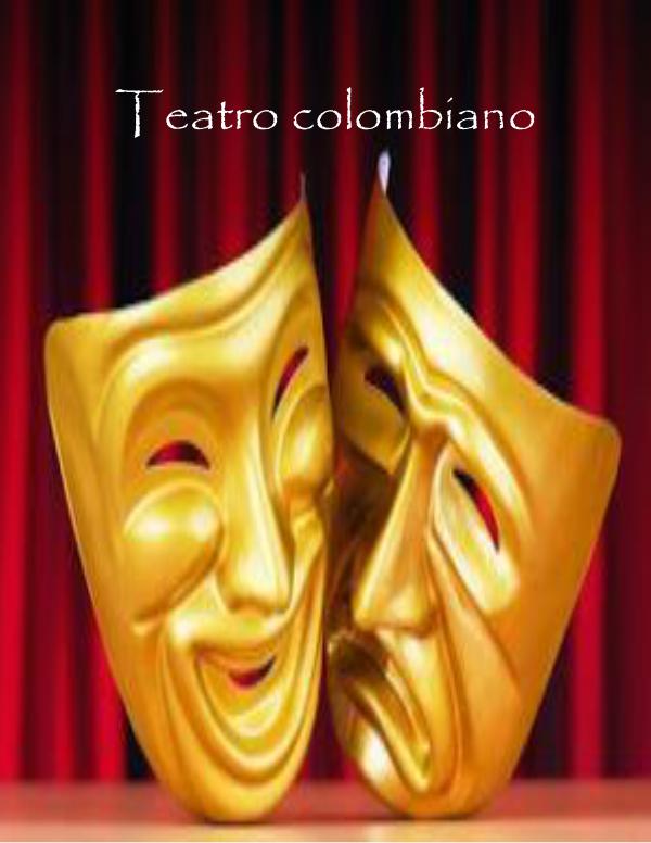 teatro colombiano Teatro colombiano =)