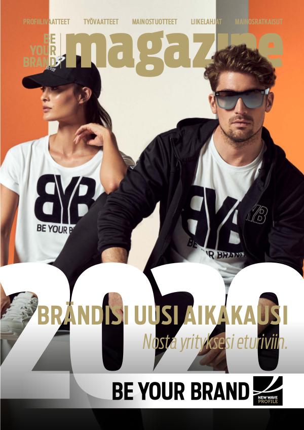 Be Your Brand Magazine kevät/kesä 2020 JM