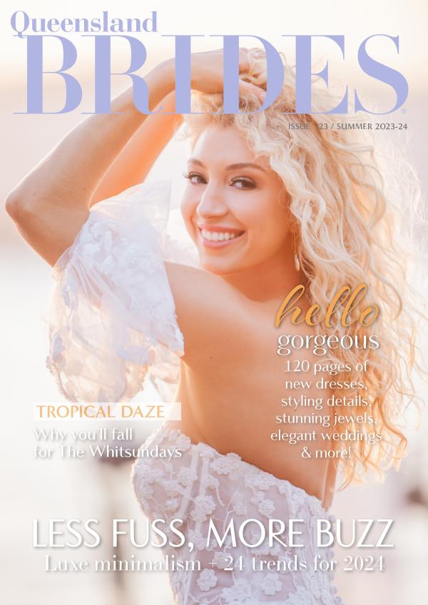 Queensland Brides ISSUE 123 - Summer 23-24