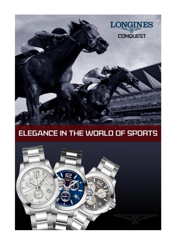 Longines Conquest – Elegance in the World of Sports Longines Conquest – Elegance in the World of Sport