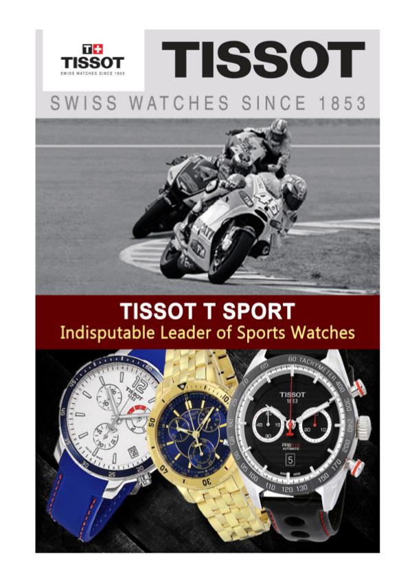 Tissot T Sport-Indisputable Leader of Sports Watches Tissot T Sport-Indisputable Leader of Sports Watch