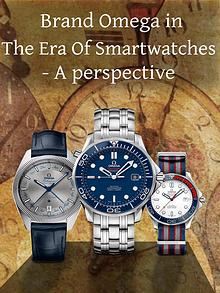 Brand Omega in the Era of Smartwatches - A perspective