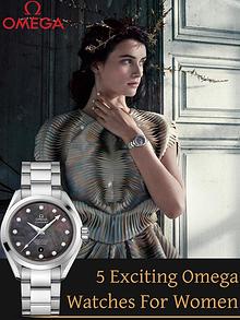 5 Exciting Omega Watches For Women