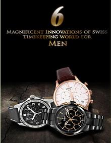 6 Magnificent Innovations of Swiss Timekeeping world for Men