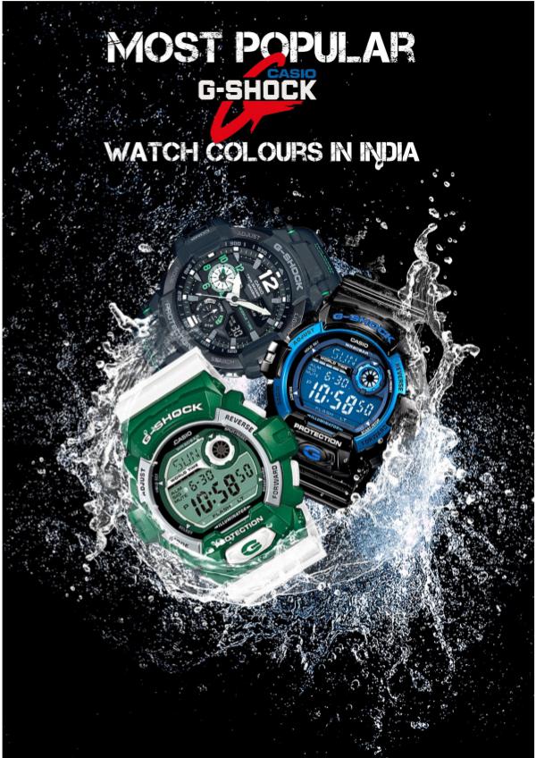 Most Popular Casio G – Shock Watch Colours in India G-Shock Watch Colours in India