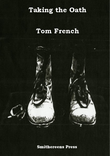 Smithereens Press Chapbooks Taking the Oath by Tom French