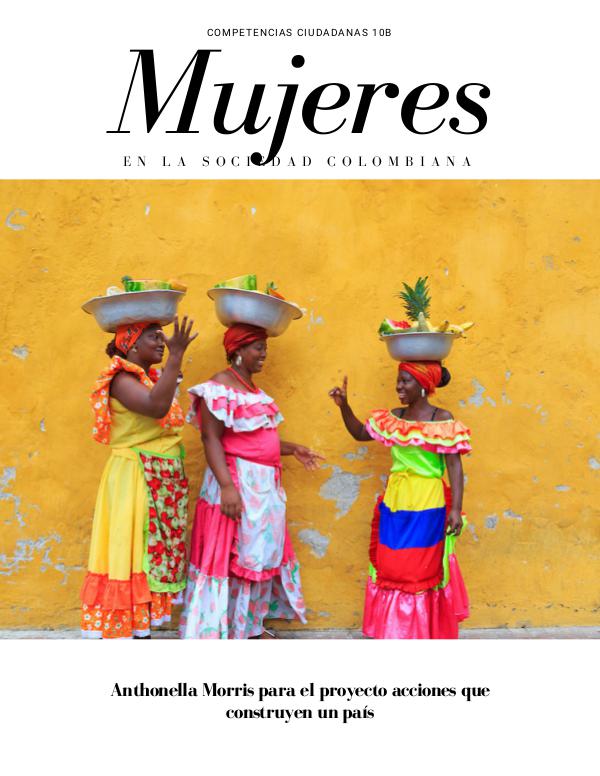 Proyecto : Competencias ciudadanas Mujeres en la sociedad colombiana