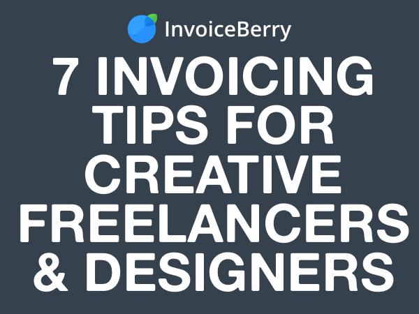 7 Invoicing Tips for Creatives & Designers