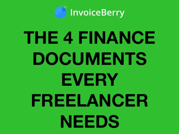 InvoiceBerry Tips for for Freelancers & Small Businesses 4 Finance Documents for Freelancers
