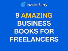 InvoiceBerry Tips for for Freelancers & Small Businesses